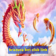 brazuca bet club link